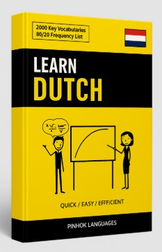 Learn Dutch – Quick Easy Efficient 2000 Key Vocabularies